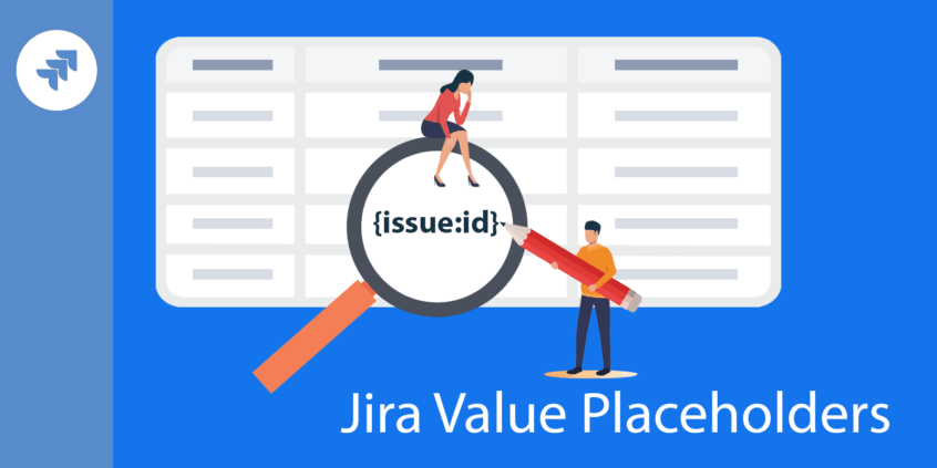 Table Grid Next Generation Jira Value Placeholders